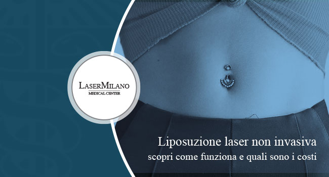 liposuzione laser costo centro Laser Milano