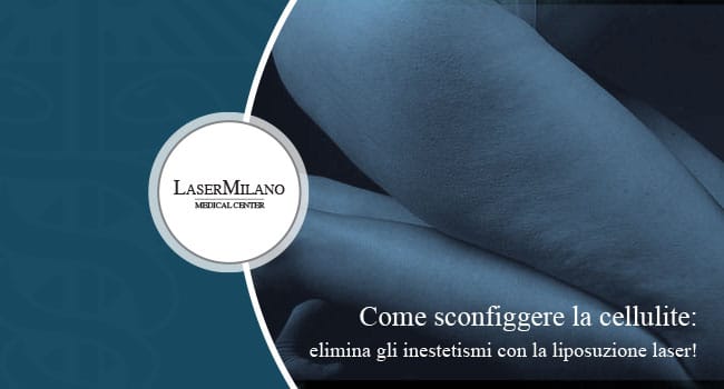 eliminare cellulite